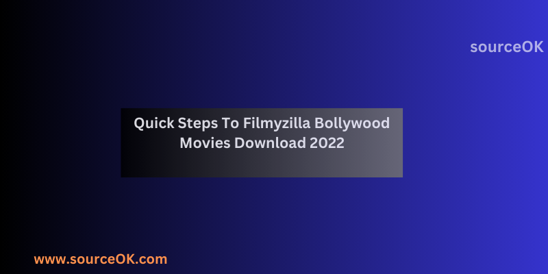 Filmyzilla Bollywood Movies Download