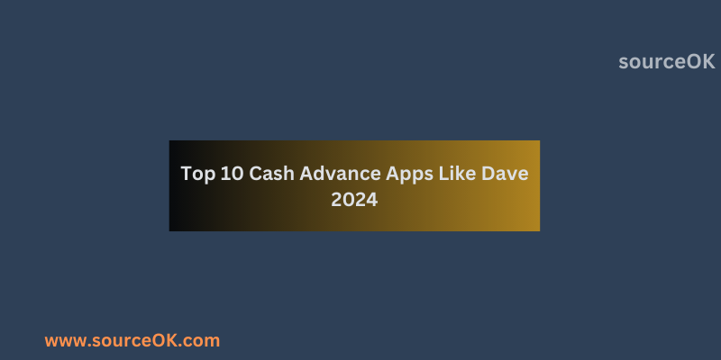 Cash Advance Apps Like Dave