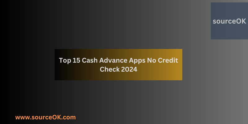 Cash Advance Apps No Credit Check