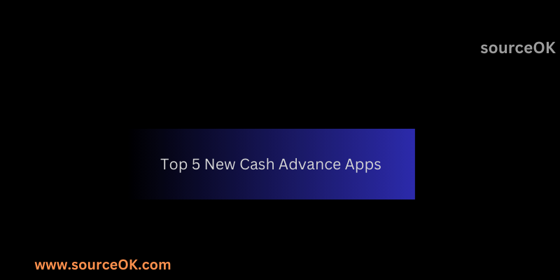 New Cash Advance Apps