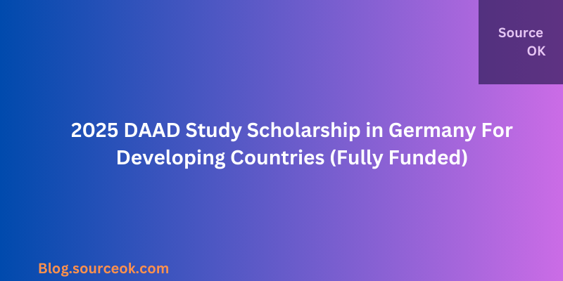 2025 DAAD Study Scholarship in Germany For Developing Countries (Fully Funded)