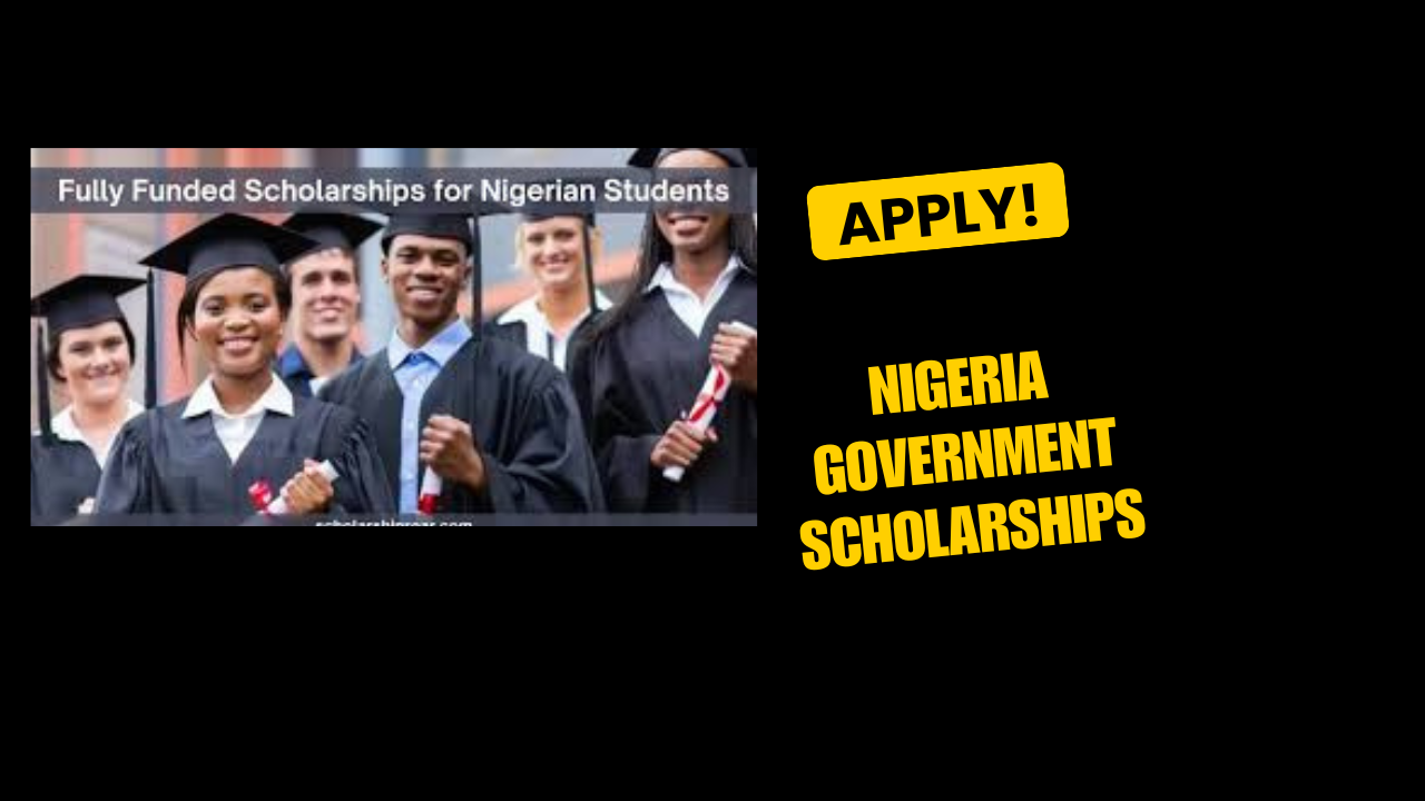 Fully Funded Scholarships in Nigeria